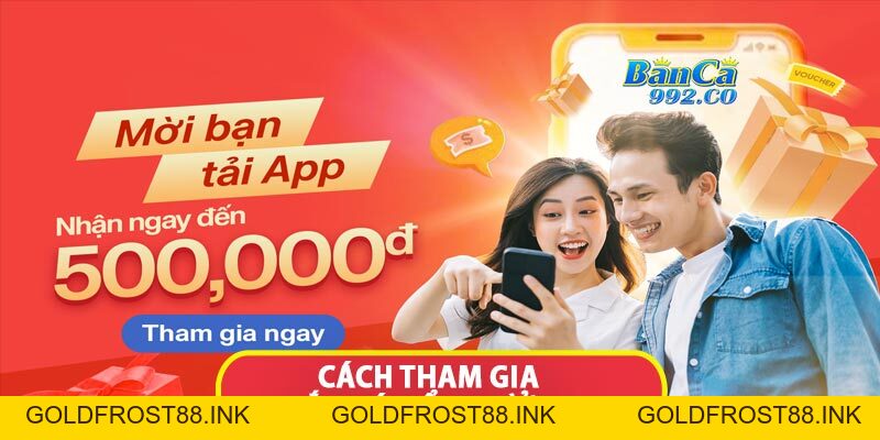 Tải app banca992 và tham gia bắn cá đổi quà khủng - Goldfrost88
