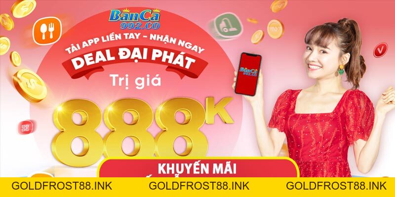 Khuyến Mãi Banca992 Phát Thưởng Người Chơi Chính Thức - Goldfrost88